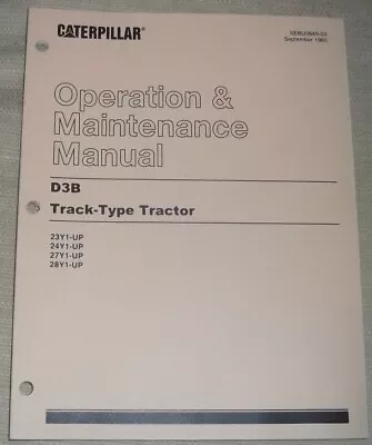 Cat Caterpillar D3b Tractor Dozer Operation & Maintenance Manual 23y 24y 27y 28y • $49.99