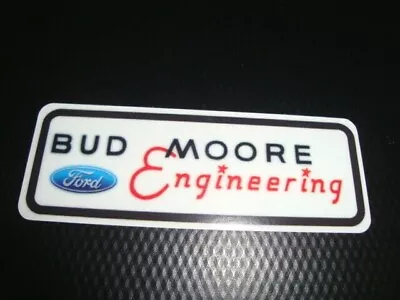 Vintage *STICKER* Bud Moore Ford Engineering SPECIAL Sold In Lots Of (2) $7.95 • $7.95