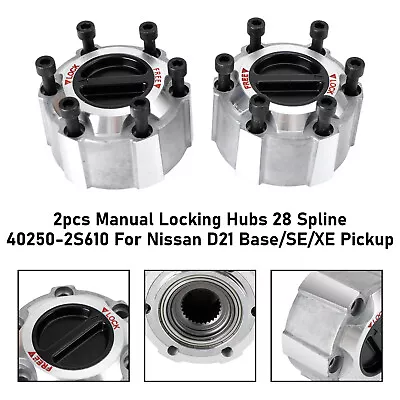 2X Manual Locking Hubs 28 Spline 40250-2S610 For Nissan D21 Base/SE/XE Pickup YG • $65.39