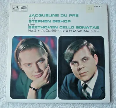 JACQUELINE DU PRE And STEPHEN BISHOP Beethoven Cello Sonatas 3 & 5/HMV HQS 1029 • £8