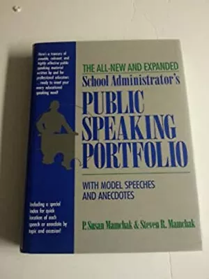 The All-New And Expanded School Administrator's Public Speaking P • $6.53