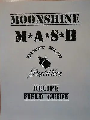 Moonshine Mash Recipe Book 18 Recipes Rum Vodka Corn Whiskey & More • $8.50