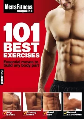 101 Best Exercises MagBook By Men's Fitness Paperback Book The Cheap Fast Free • £3