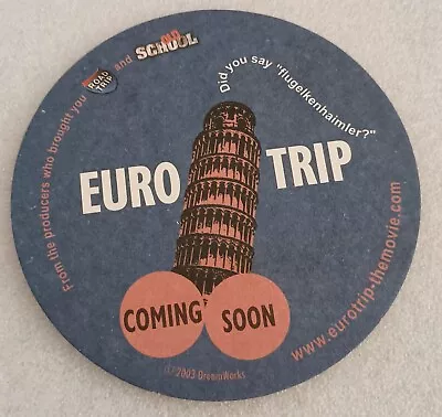 Rare Euro Trip National Lampoon Movie Release Promo Drink Coaster New NOS 2003 • $17.99