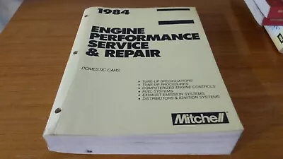 1984 Mitchell Manual Engine Performance Service & Repair Domestic Cars • $12