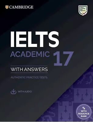 Cambridge English IELTS 17 ACADEMIC Practice Tests With Answers & AUDIO @ NEW @ • £25.99