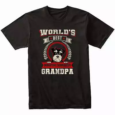 World's Best Miniature Schnauzer Grandpa Dog Breed T-Shirt • $24.99