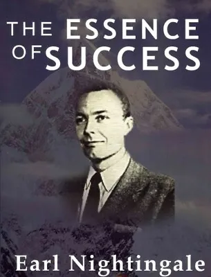 Essence Of Success Paperback By Nightingale Earl; Stone W. Clement (FRW) ... • $17.68