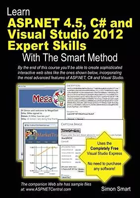 Learn ASP.NET 4.5 C# And Visual Studio 2012 Expert Skills With  • $13.78