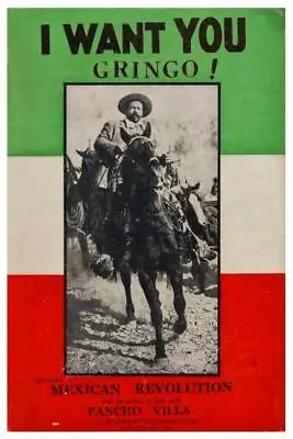 Pancho Villa 16  X 24  POSTER - I Want You Gringo! Mexican Revolution! Flag • $26.95