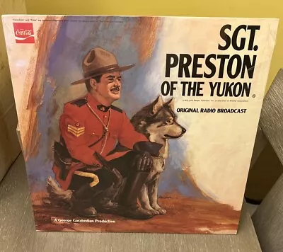 Sgt Preston Of The Yukon Original Radio Broadcast 1972 Vinyl LP 33 Rpm SEALED • $29.99