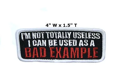 A Bad Example Embroidered Iron Or Sew-on Patch Funny Biker Decorative Applique • $4.50