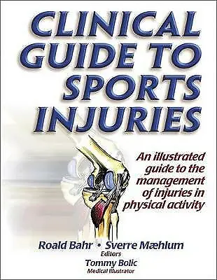 £34 • Buy Clinical Guide To Sports Injuries By Roald Bahr, Sverre Maehlum (2004, Hardback)