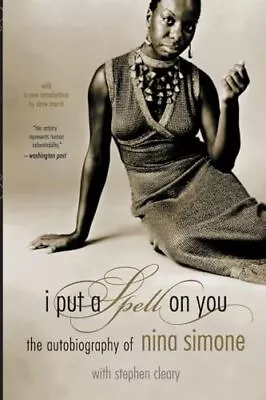 I Put A Spell On You: The Autobiography Of Nina Simone • $7.44