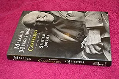 Conversion Hardcover Malcolm Muggeridge • $6.50