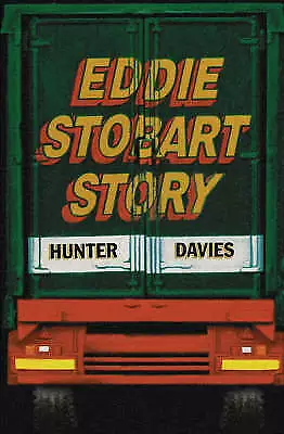 The Eddie Stobart Story Davies Hunter Good Book • £4.74