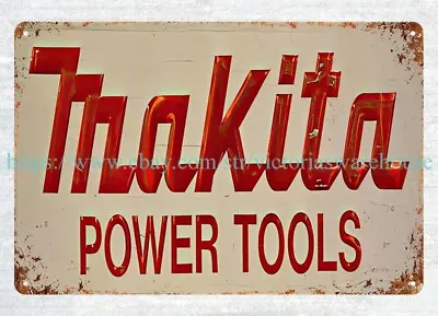 Makita Power Tools Metal Tin Sign Kitchen Collective Decor • $18.97