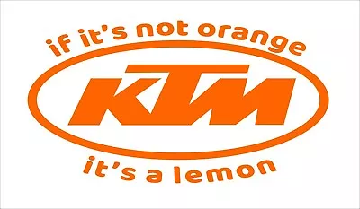 KTM  Orange Funny Decal 200 X 110 Mm • $16