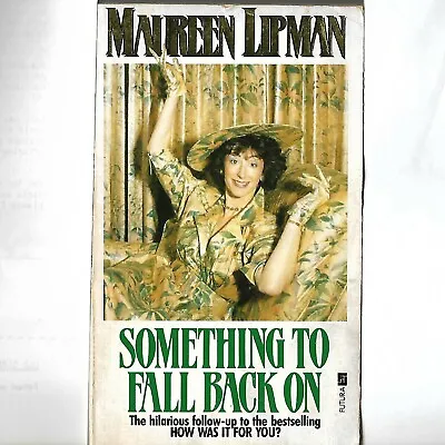 £3.80 • Buy Something To Fall Back On By Maureen Lipman (Paperback, 1991)