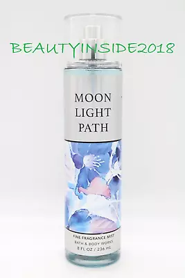 Bath And Body Works MOONLIGHT PATH Fragrance Mist 8 Fl Oz /236ml  * NEW  * • $17.95