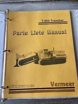 Vermeer T-650 Tractor Trencher Rock Cutter Parts Catalog List Shop Manual Book • $75