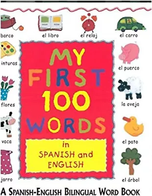 My First 100 Words In Spanish A First Spanish - English Word Book • $7.64