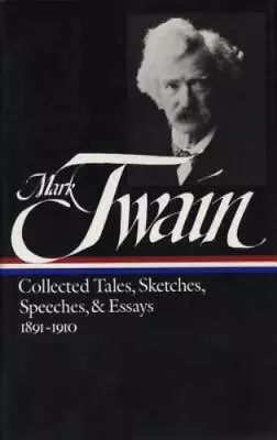 Mark Twain: Collected Tales Sketches Speeches And Essays: Volume 2: 1891-19.. • $22.99