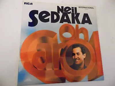 Neil Sedaka oh Carol ! .12  Vinyl Lp Record .rca. Ints 1131. 1970. Ex/ex.  • £2.75