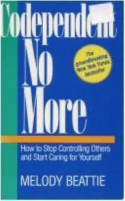Codependent No More : How To Stop Control- 0062554468 Paperback Melody Beattie • $3.98