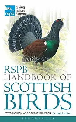 £12.49 • Buy RSPB Handbook Of Scottish Birds: Second Edition By Peter Holden New Book