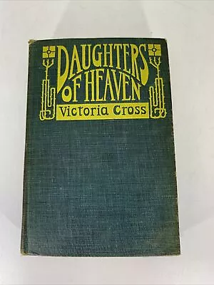 Daughters Of Heaven By Victoria Cross (English) Hardcover Book 1921 H1 • $18.95