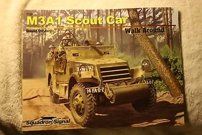 M3A1 Scout Car Walk Around Squadron Signal Book # 5720 New • $10