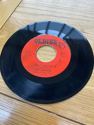 Joe Weaver--baby I Love You So-nut Rocker--OL-65-A • £0.50