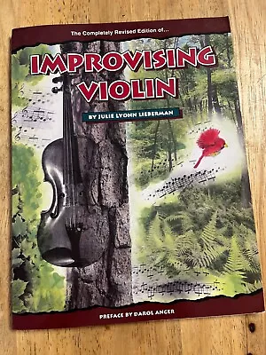 Improvising Violin By Lieberman Julie Lyonn • $14.55