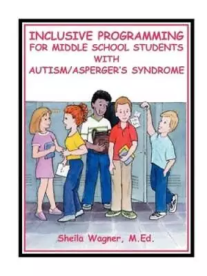 Inclusive Programming For Middle School Students With AutismAspergers S - GOOD • $3.97