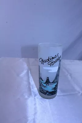 Mackinac Bridge Souvenir Frosted Glass Tumbler 6 5/8  Tall Vintage Collectible • $19.37