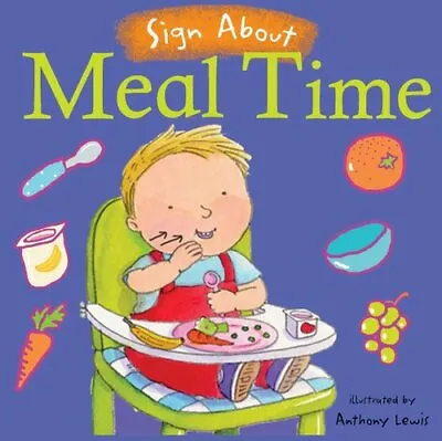 £6.08 • Buy Meal Time BSL (British Sign Language) By Anthony Lewis 9781904550785 | Brand New