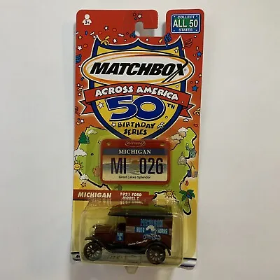 Matchbox Across America 50th Birthday Series Michigan 1921 Ford Model T • $5.97