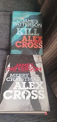 2 X James Patterson Hardback Books Alex Cross Series Kill And Merry Christmas  • £4