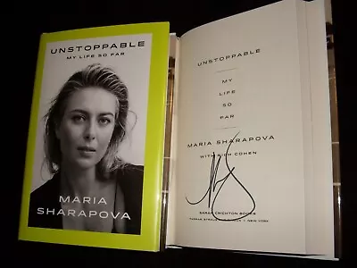 Maria Sharapova Signed Unstoppable 1st Print HC Book Signed In Person NOT TIPPED • $69.99