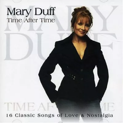 Mary Duff - Time After Time - Mary Duff CD CAVG The Cheap Fast Free Post The • £5.81