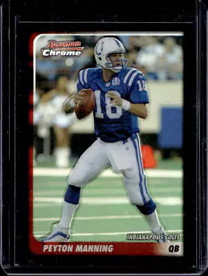 2003 Bowman Chrome Peyton Manning Refractor #303/500 Colts • $1.50