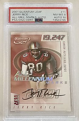 2001 QUANTUM LEAF JERRY RICE ALL-MILLENNIUM MARKS AUTO/038/100 PSA 8 Auto 10 • $425