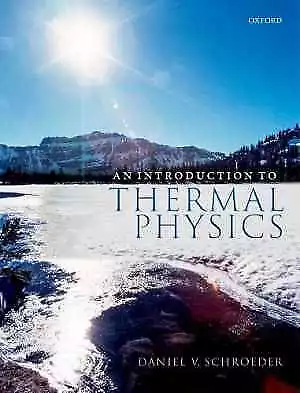 An Introduction To Thermal Physics - Paperback By Schroeder Daniel V. - New H • $23.35