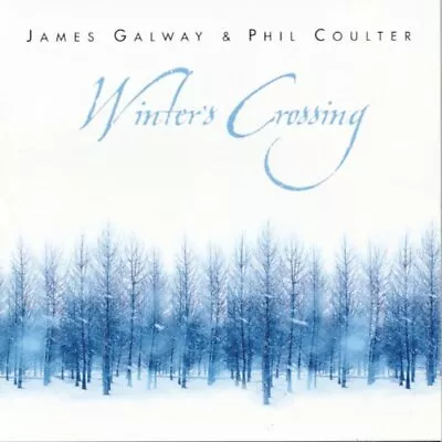 James Galway And Phil Coulter: Winter's Crossing -  CD MTVG The Cheap Fast Free • £3.49