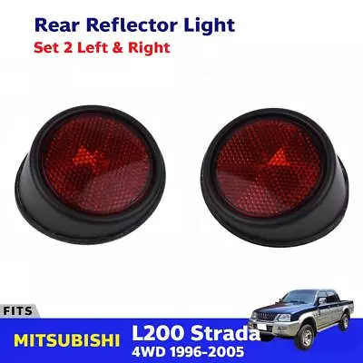 Tail Lights Rear Reflector Fit For Mitsubishi Strada L200 4WD Pickup 1996-2005 • $35.05