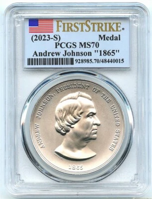 $150 • Buy 1865 Andrew Johnson Presidential .999 Silver Medal, PCGS MS-70 First Strike!