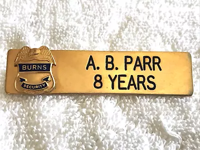 Burns International Security Vintage Obsolete Name Tag Badge • $30.27
