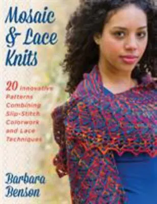 Mosaic & Lace Knits: 20 Innovative Patterns Combining Slip-Stitch Colorwork An.. • $17