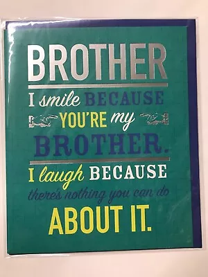 Brother Birthday Card  I SMILE BECAUSE YOURE MY BROTHER .  (6”x5”) • £2.29